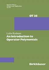 9783764323240-3764323248-An Introduction to Operator Polynomials (Operator Theory: Advances and Applications, 38)