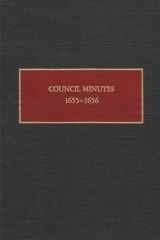 9780815626466-0815626460-Council Minutes, 1655-1656 (New Netherlands Documents) (New Netherland Documents)