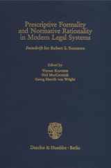 9783428078950-3428078950-Prescriptive Formality and Normative Rationality in Modern Legal Systems: Festschrift for Robert S. Summers