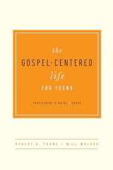 9781939946690-1939946697-The Gospel-Centered Life for Teens Participant's Guide