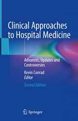 9783030951634-3030951634-Clinical Approaches to Hospital Medicine: Advances, Updates and Controversies