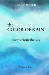 9781734617276-1734617276-The Color of Rain: poems from the sky