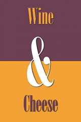 9781721822331-172182233X-Wine & Cheese: Journal, notebook, diary (Ampersand Series), 110 pages, college ruled, 6x9 inches