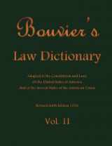 9781484136539-1484136535-Bouvier's Law Dictionary Vol. II: Adapted to the Constitution and Laws Of the United States of America And of the Several States of the American Union