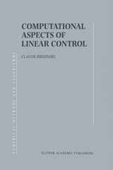 9781402007118-1402007116-Computational Aspects of Linear Control (Numerical Methods and Algorithms, 1)