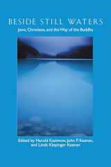 9780861713363-0861713362-Beside Still Waters: Jews, Christians, and the Way of the Buddha