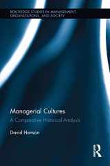 9781138212671-1138212679-Managerial Cultures (Routledge Studies in Management, Organizations and Society)