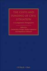 9781849461023-1849461023-The Costs and Funding of Civil Litigation: A Comparative Perspective (Civil Justice Systems)