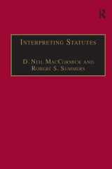 9781855211834-1855211831-Interpreting Statutes: A Comparative Study (Applied Legal Philosophy)