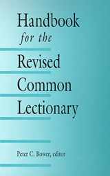 9780664256579-0664256570-Handbook for the Revised Common Lectionary