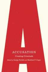 9780774833745-0774833742-Accusation: Creating Criminals (Law and Society)