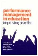 9780761971719-0761971718-Performance Management in Education: Improving Practice (Published in association with the British Educational Leadership and Management Society)
