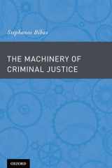 9780195374681-0195374681-The Machinery of Criminal Justice