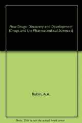 9780824766344-0824766342-New Drugs: Discovery and Development (Drugs and the Pharmaceutical Sciences)