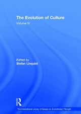 9780754627616-0754627616-The Evolution of Culture: Volume IV (The International Library of Essays on Evolutionary Thought)