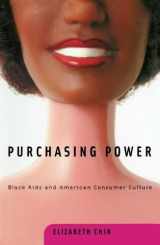 9780816635115-0816635110-Purchasing Power: Black Kids and American Consumer Culture