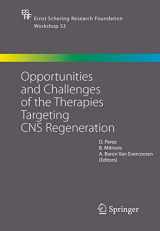 9783540240822-3540240829-Opportunities and Challenges of the Therapies Targeting CNS Regeneration (Ernst Schering Foundation Symposium Proceedings, 53)
