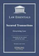 9781954725256-1954725256-Secured Transactions, Law Essentials: Governing Law for Law School and Bar Exam Prep
