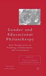 9781403975331-1403975337-Gender and Educational Philanthropy: New Perspectives on Funding, Collaboration, and Assessment