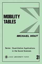 9780803920569-0803920563-Mobility Tables (Quantitative Applications in the Social Sciences)