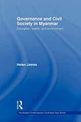 9780415545914-0415545919-Governance and Civil Society in Myanmar (Routledge Contemporary Southeast Asia Series)
