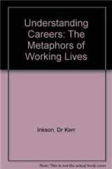 9781452203850-1452203857-BUNDLE: Inkson: Understanding Careers + Sweet: Changing Contours of Work