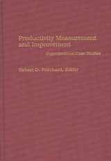 9780275939076-0275939073-Productivity Measurement and Improvement: Organizational Case Studies
