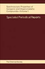9780851860039-0851860036-Spectroscopic Properties of Inorganic and Organometallic Compounds: Volume 1 (Specialist Periodical Reports, Volume 1)