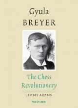 9789056917210-9056917218-Gyula Breyer: The Chess Revolutionary