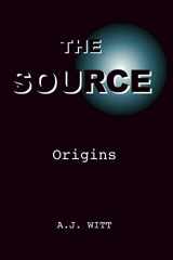 9781950484003-1950484009-The Source: Origins (The Source Series)
