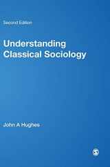 9780761954668-076195466X-Understanding Classical Sociology: Marx, Weber, Durkheim