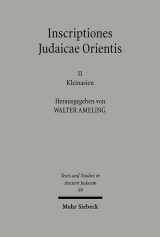 9783161481963-3161481968-Inscriptiones Judaicae Orientis: Band II: Kleinasien (Texts and Studies in Ancient Judaism) (German Edition)