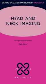 9780199551002-0199551006-Head and Neck Imaging (Oxford Specialist Handbooks in Radiology)