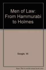 9780028519401-002851940X-Men of Law from Hammurabi to Holmes