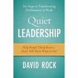 9780060835903-0060835907-Quiet Leadership: Six Steps to Transforming Performance at Work