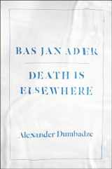 9780226038537-022603853X-Bas Jan Ader: Death Is Elsewhere