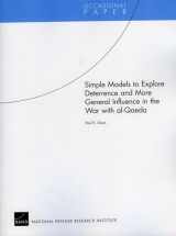 9780833049797-0833049798-Simple Models to Explore Deterrence and More General Influence in the War with al-Qaeda (Occasional Papers)