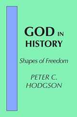 9780800662899-080066289X-God in History: Shapes of Freedom