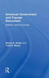 9780415893299-0415893291-American Government and Popular Discontent: Stability without Success