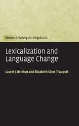 9780521833103-0521833108-Lexicalization and Language Change (Research Surveys in Linguistics)