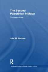 9781138789302-1138789305-The Second Palestinian Intifada (Routledge Studies in Middle Eastern Politics)