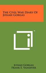 9781258010140-1258010143-The Civil War Diary Of Josiah Gorgas