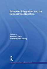9780415401005-0415401003-European Integration and the Nationalities Question (Routledge Innovations in Political Theory)