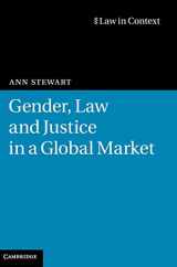 9780521763110-0521763118-Gender, Law and Justice in a Global Market (Law in Context)