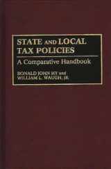 9780313285295-0313285292-State and Local Tax Policies: A Comparative Handbook