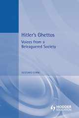 9780340762462-0340762462-Hitler's Ghettos: Voices from a Beleaguered Society 1939-1944 (Arnold Publication)