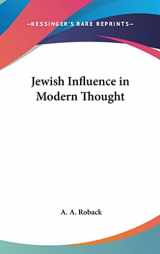 9780548062678-0548062676-Jewish Influence in Modern Thought