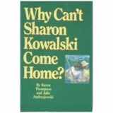 9780933216464-0933216467-Why Can't Sharon Kowalski Come Home?