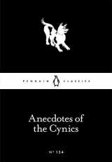9780241251461-024125146X-Anecdotes of the Cynics (Penguin Little Black Classics)