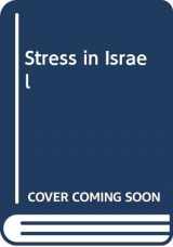 9780442244224-0442244223-Stress in Israel
